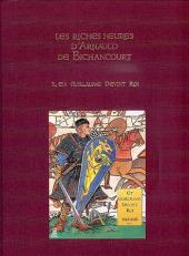 Les riches heures d'Arnauld de Bichancourt -1TL- Et Guillaume devint roi 1046-1066