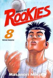 Novices Rookies -8- Tome 8