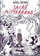 Sacré Mitterrand! - Sacré Mitterrand !
