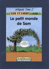 Sam et l'ours -2- Le petit monde de Sam - intégrale T.2