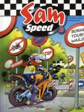Sam Speed -2- Borne Toubi Waïld
