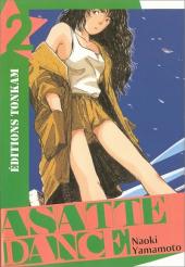 Asatte Dance -2a- Tome 2