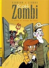 Scott Zombi -2- Fous et usage de fous