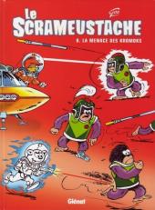 Le scrameustache -8b2008- La menace des Kromoks