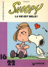 Peanuts -5- (Snoopy 16/22) -9136- La vie est belle!