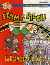Stam et Pilou (Les aventures involontaires de) -3- La kermesse aux gags