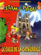 Stam et Pilou (Les aventures involontaires de) -13- Le casse de la cathédrale