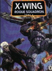 Star Wars - X-Wing Rogue Squadron (Dark Horse France) -2- Tatooïne: champ de bataille