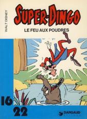 Super-Dingo (16/22) -4139- Le feu aux poudres