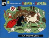 Sylvain et Sylvette (albums Fleurette nouvelle série) -67- La poursuite