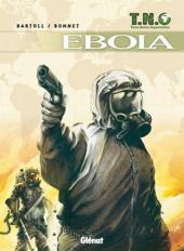 T.N.O (Terra. Nostra. Organisation) -2- Ebola