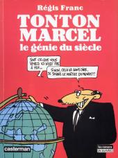 Tonton Marcel -3- Le Génie du siècle