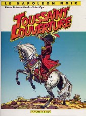 Toussaint Louverture - Le Napoléon noir