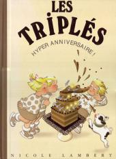 Les triplés -10- Hyper anniversaire !