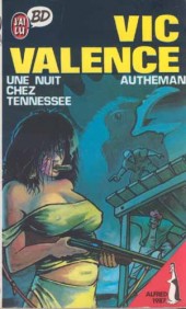 Vic Valence -1Poche- Une nuit chez Tennessee
