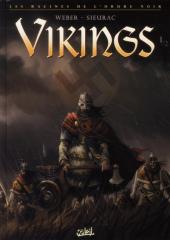 Vikings - Les Racines de l'Ordre noir -1- Vikings 1/2