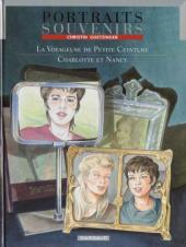 Portraits souvenirs -2- La voyageuse de petite ceinture / Charlotte et Nancy