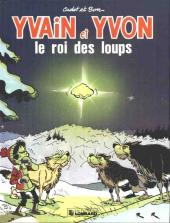Yvain et Yvon -2- Le roi des loups