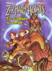 Zachary Holmes -2- L'affaire du sorcier