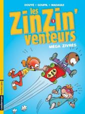 Les zinZin' venteurs -3- Méga zivrés