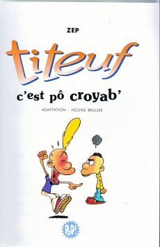 Extrait de Titeuf (Bibliothèque Rose pop!) -2- C'est pô croyab'