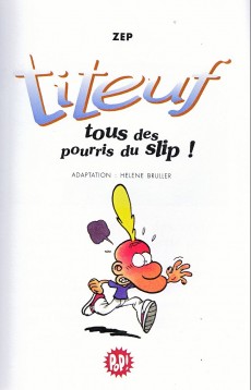 Extrait de Titeuf (Bibliothèque Rose pop!) -12- Tous des pourris du slip !