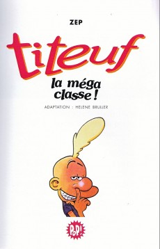 Extrait de Titeuf (Bibliothèque Rose pop!) -13- La méga classe !