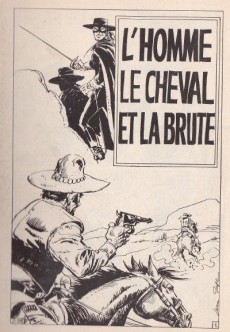 Extrait de Zorro (3e Série - SFPI - Nouvelle Série puis Poche) -98- L'homme le cheval et la brute