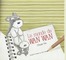 Extrait de Monde de Wan Wan -4- L'emploi du temps de Wan Wan