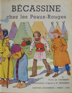 Extrait de Les albums merveilleux (Gautier-Languereau) -64- Becassine chez les Peaux-Rouges