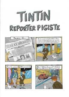 Extrait de Tintin - Pastiches, parodies & pirates -a2011- Une aventure de Tintin reporter pigiste