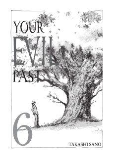 Extrait de Your Evil Past -6- Tome 6