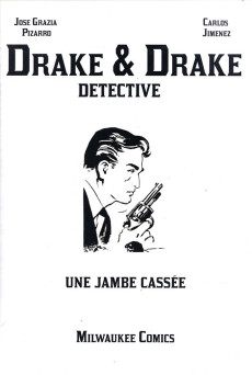 Extrait de Drake & Drake Detective -3- Une jambe cassée