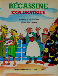 Extrait de Les albums merveilleux (Gautier-Languereau) -73- Bécassine Exploratrice