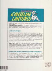 Verso de Anselme Lanturlu (Les Aventures d') -3a- Le géométricon
