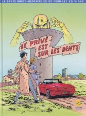 Verso de La santé bucco-dentaire en BD pour les 12/15 ans -Pub- Romain Desbois et Cary Coupeur assurent un max ! / Le privé est sur les dents