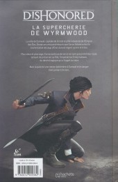 Verso de Dishonored -1- La supercherie de Wyrmwood