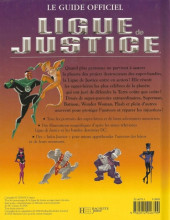 Verso de (DOC) DC Comics (Divers éditeurs) - Ligue de Justice - Le Guide Officiel