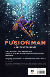Verso de Fusion Man -4- Les choix des héros