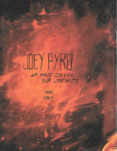 Verso de Joey Pyro, la face collée sur l'asphalte