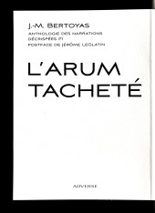 Verso de Une anthologie des narrations décrispées de JM Bertoyas -ADVERSE- L'Arum tacheté