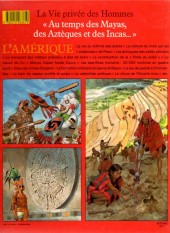 Verso de La vie privée des Hommes -17- Au temps des Mayas, des Aztèques et des Incas... - L'Amérique