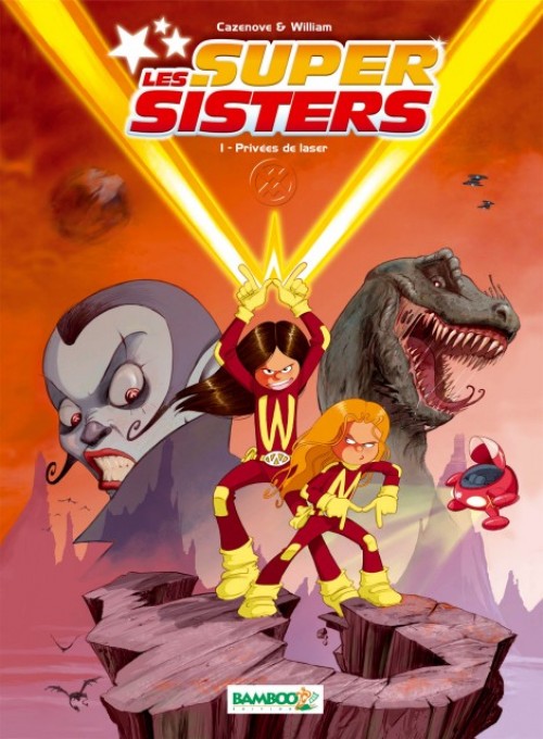 Les super Sisters - Tome 1 : Privées de laser