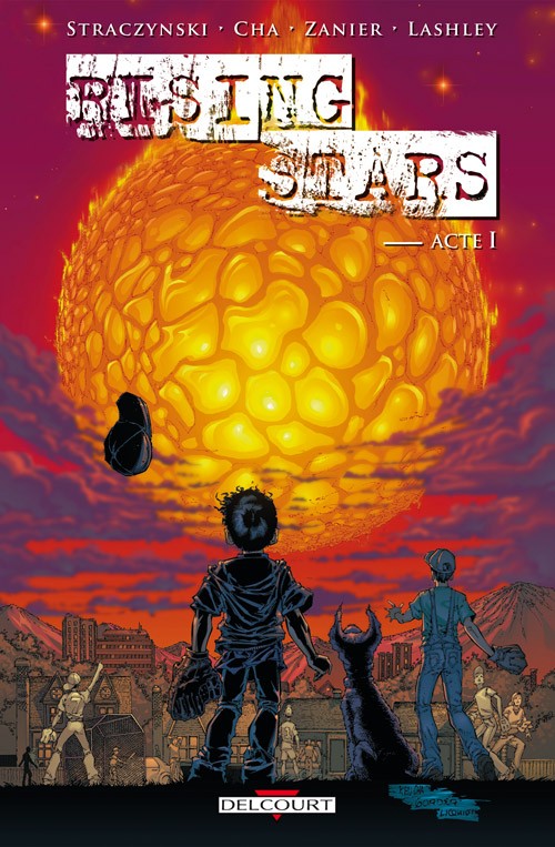 Rising Stars - Tome 1 : Acte I