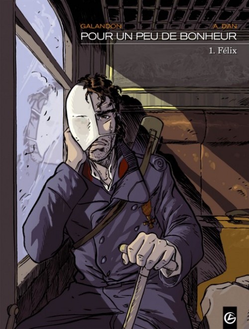 Pour un peu de bonheur - Tome 1 : Félix