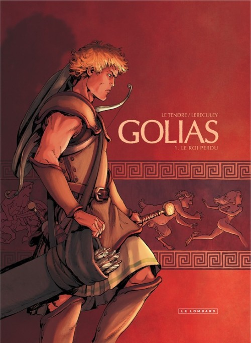 Golias - Tome 1 : Le Roi Perdu