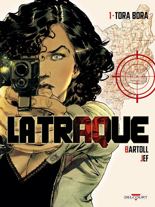 La traque (Bartoll/Jef) - Tome 1 : Tora Bora