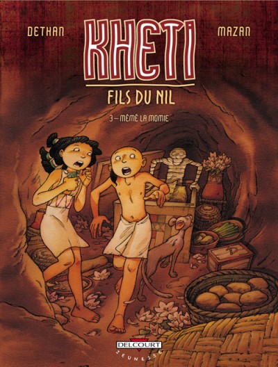 Kheti, fils du Nil - Tome 3 : Mémé la momie