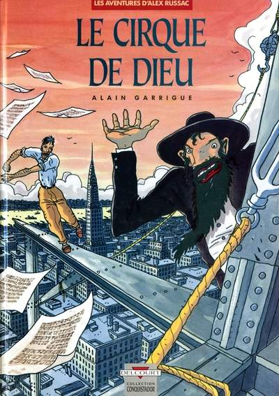 Les aventures d'Alex Russac - Tome 2 : Le cirque de dieu