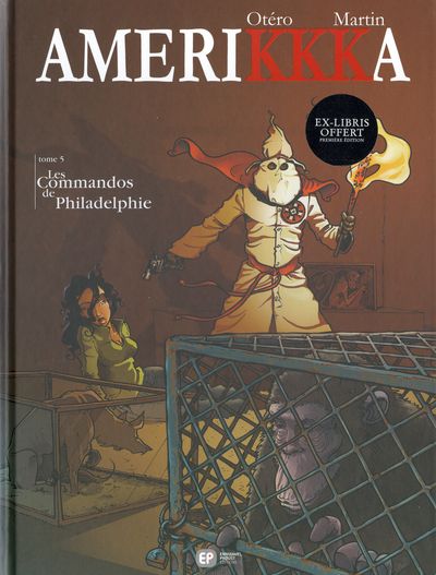 Amerikkka - Tome 5 : Les Commandos de Philadelphie